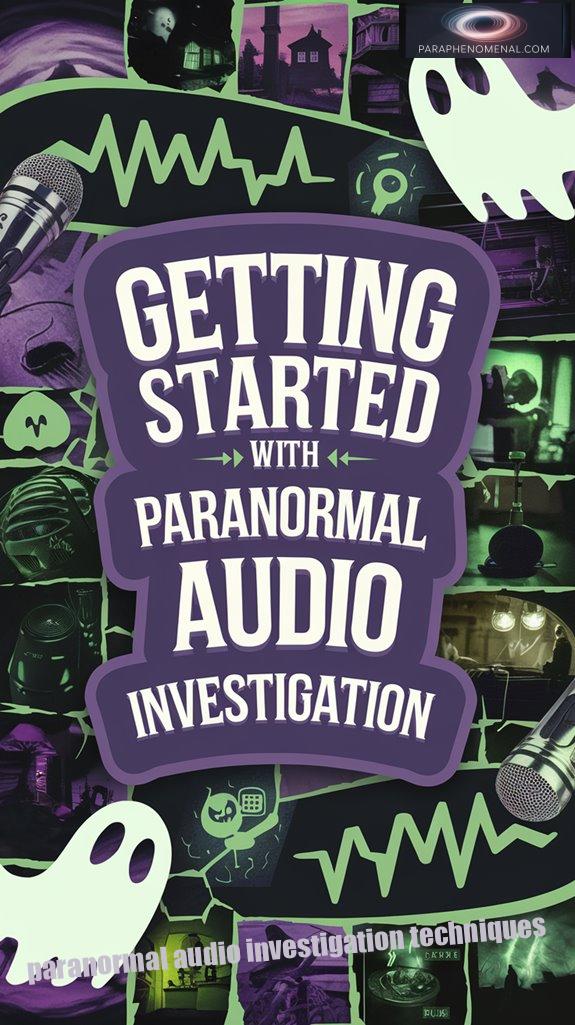 paranormal audio investigation techniques